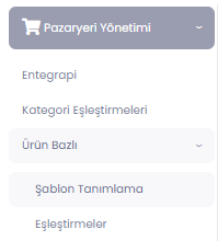 Ürün Bazlı Şablon Tanımlamasını Nereden Yapabilirim?