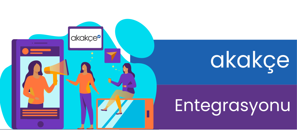 Akakçe Entegrasyonu