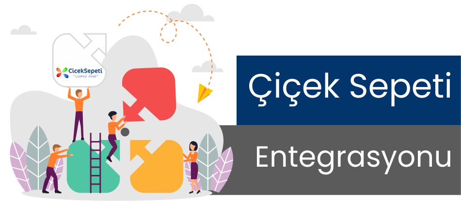 Çiçek Sepeti Entegrasyonu