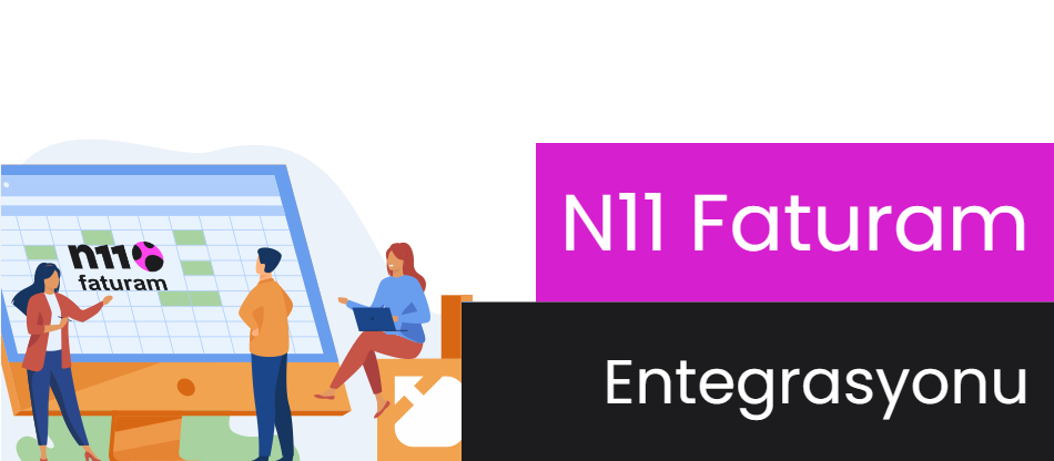 N11 Faturam Entegrasyonu